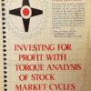 Investing for Profit with Torque Analysis of Stock Market Cycles