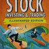 Getting Started in Stock Investing and Trading, Illustrated Edition