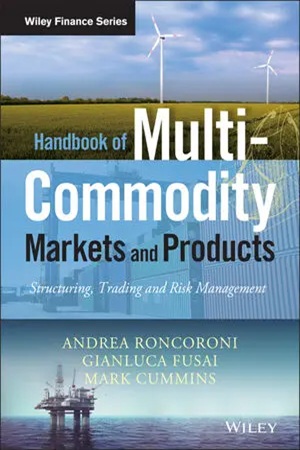 Handbook of Multi-Commodity Markets and Products Structuring, Trading and Risk Management