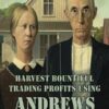 Harvest Bountiful Trading Profits Using Andrews Pitchfork - Price Action Trading with 80% Accuracy