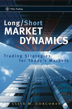 LongShort Market Dynamics Trading Strategies for Today's Markets