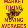 Market Timing and Moving Averages An Empirical Analysis of Performance in Asset Allocation