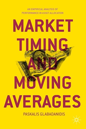 Market Timing and Moving Averages An Empirical Analysis of Performance in Asset Allocation