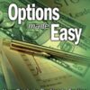 Options Made Easy: Your Guide to Profitable Trading