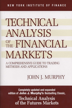 Technical Analysis of the Financial Markets With Study Guide
