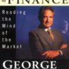 The Alchemy of Finance - Reading the Mind of the Market