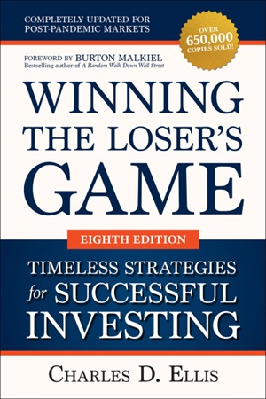 Winning the Loser's Game - Timeless Strategies for Successful Investing
