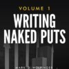 Writing Naked Puts (The Best Option Strategies)