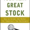 Your Next Great Stock: How to Screen the Market for Tomorrow's Top Performers 